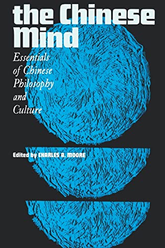 Imagen de archivo de The Chinese Mind: Essentials of Chinese Philosophy and Culture (East-West Center Press) a la venta por ZBK Books