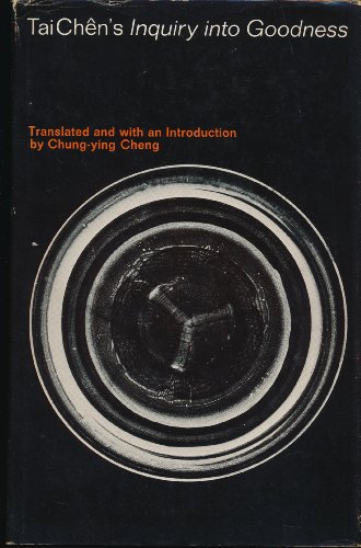 9780824800932: Tai ChaEn's Inquiry into Goodness; A Translation of the Yuan Shan, With an Introductory Essay.