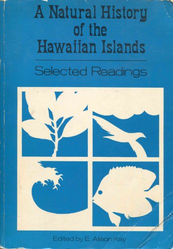 Beispielbild fr A Natural History of the Hawaiian Islands: Selected Readings zum Verkauf von Half Price Books Inc.