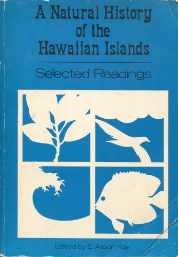 Stock image for A Natural History of the Hawaiian Islands: Selected Readings for sale by Half Price Books Inc.