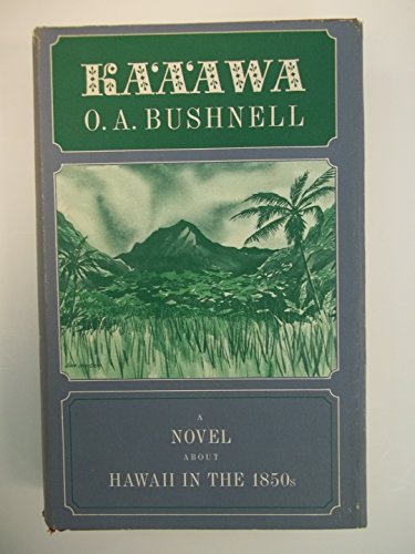 9780824802066: Kaaawa: A novel about Hawaii in the 1850s OR K'a'awa: A novel about Hawaii in the 1850s