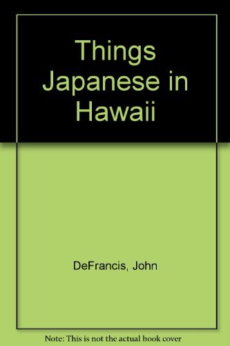 Imagen de archivo de Things Japanese in Hawaii a la venta por Vashon Island Books
