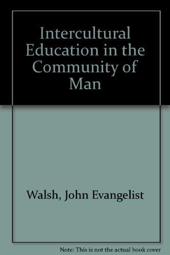 Stock image for Intercultural Education in the Community of Man for sale by Better World Books