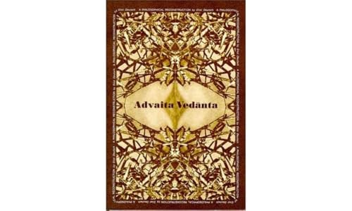 Beispielbild fr Advaita Vedanta : A Philosophical Reconstruction zum Verkauf von Better World Books