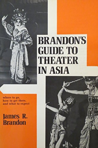 Imagen de archivo de Brandon's Guide to Theater in Asia a la venta por Better World Books