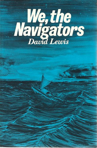 9780824803940: We, the Navigators: The Ancient Art of Landfinding in the Pacific