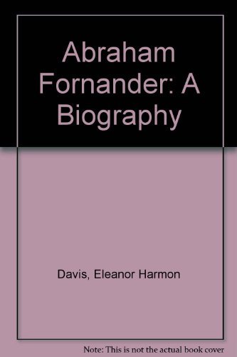 Abraham Fornander. A Biography.