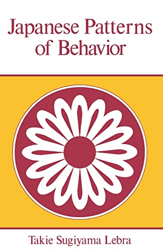 Imagen de archivo de Japanese Patterns of Behavior (East-West Center Books) a la venta por Half Price Books Inc.