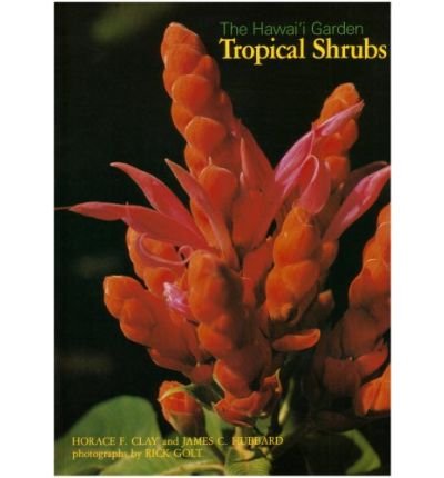 Stock image for The Hawaiian Garden: Tropical Shrubs for sale by Books From California