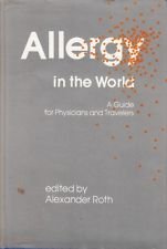 Stock image for Allergy in the World, A Guide for Physicians and Travelers for sale by Alf Books