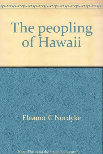 Imagen de archivo de The Peopling of Hawaii a la venta por Jay W. Nelson, Bookseller, IOBA