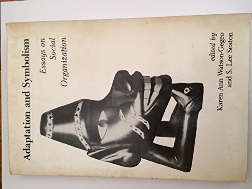 Imagen de archivo de Adaptation and Symbolism: Essays on Social Organization a la venta por N. Fagin Books