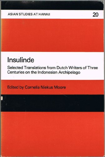 9780824805647: Insulinde: Selected Translations from Dutch Writers of Three Centuries on the Indonesian Archipelago