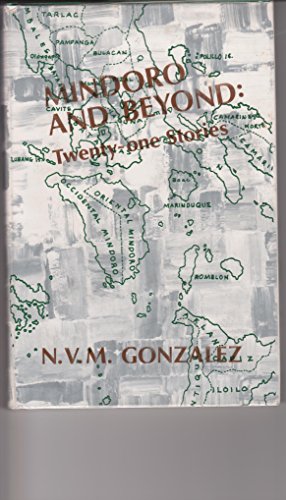 Imagen de archivo de Mindoro and beyond: Twenty-one stories (Philippine writers series) a la venta por Best and Fastest Books