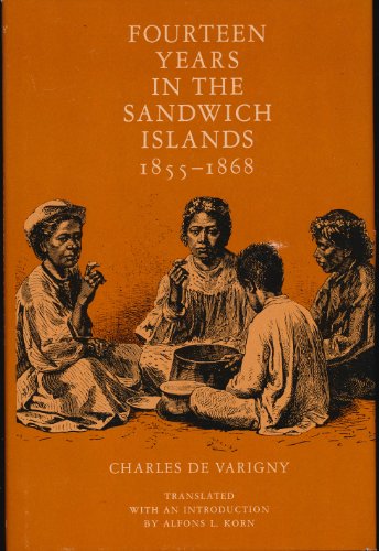 Beispielbild fr Fourteen Years in the Sandwich Islands 1855-1868 zum Verkauf von About Books