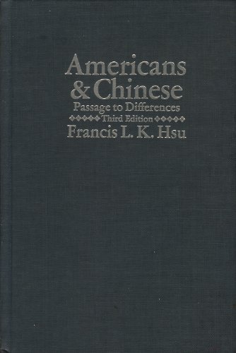 Stock image for Americans and Chinese : Passage to Differences for sale by Better World Books