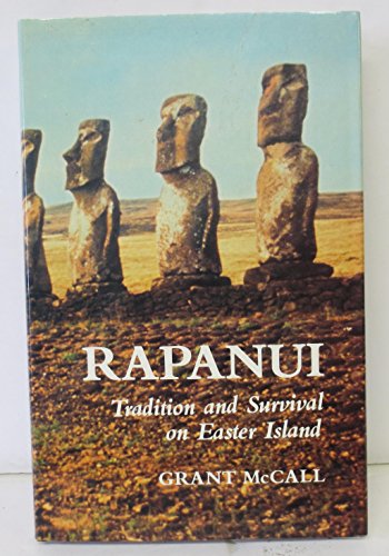 Stock image for Rapanui: Tradition and Survival on Easter Island for sale by ThriftBooks-Atlanta