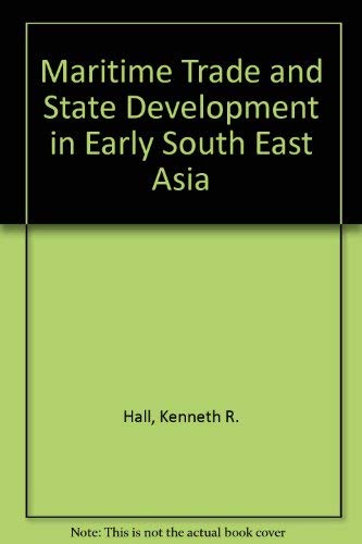 Beispielbild fr Maritime trade and state development in early Southeast Asia zum Verkauf von Carothers and Carothers