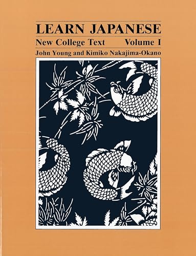 9780824808594: Learn Japanese, Volume 1: New College Text: I