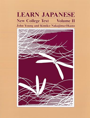 Beispielbild fr Learn Japanese : New College Text -- Volume II zum Verkauf von Better World Books