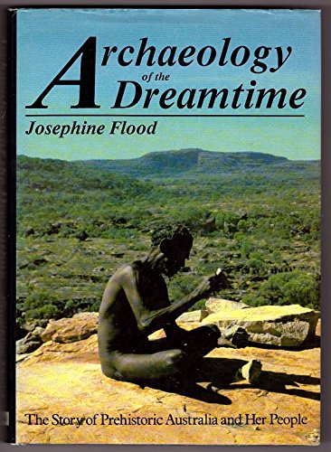 Stock image for Archaeology of the Dreamtime for sale by HPB Inc.