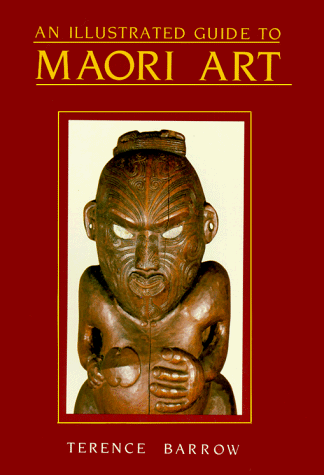 Beispielbild fr An Illustrated Guide to Maori Art zum Verkauf von HPB-Red