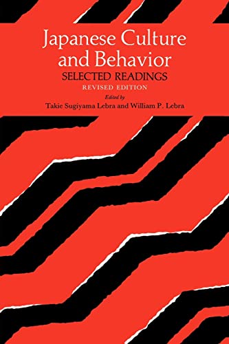 Stock image for Japanese Culture and Behavior: Selected Readings for sale by Murphy-Brookfield Books