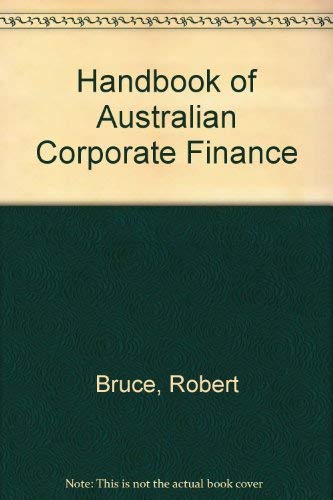 Handbook of Australian Corporate Finance (9780824810573) by Bruce, Robert; McKern, Bruce; Pollard, Ian; Skully, Michael