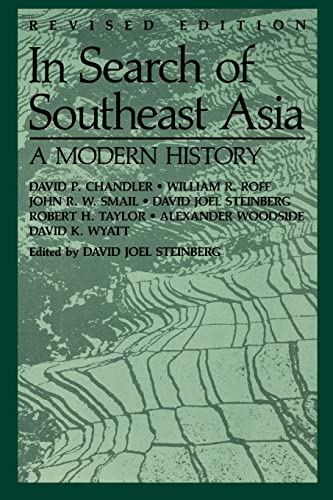 Stock image for In Search of Southeast Asia: A Modern History (Revised Edition) for sale by Once Upon A Time Books