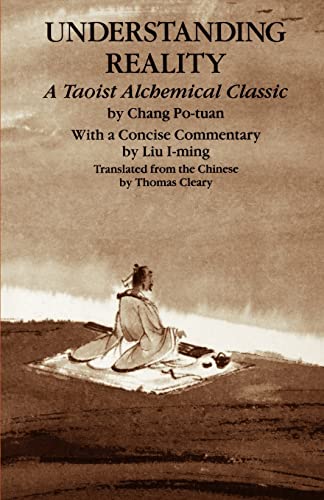 Imagen de archivo de Understanding Reality: A Taoist Alchemical Classic a la venta por GoodwillNI