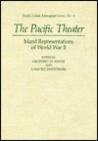 Stock image for The Pacific Theater: Island Representations of World War II for sale by The Book Bin
