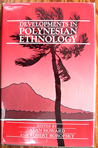9780824811815: Developments in Polynesian Ethnology