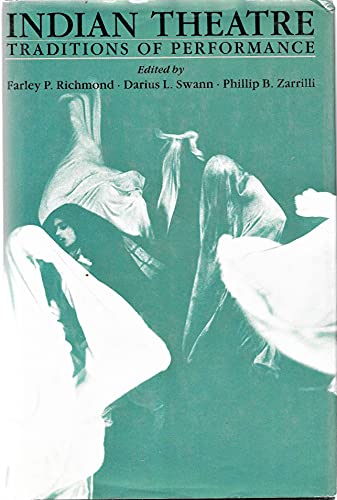 Imagen de archivo de Indian Theatre: Traditions of Performance a la venta por Great Matter Books