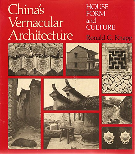 Imagen de archivo de China's Vernacular Architecture : House Form and Culture a la venta por Better World Books