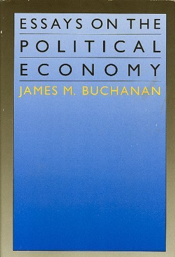 Beispielbild fr Essays on the Political Economy zum Verkauf von Better World Books