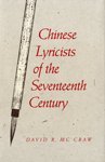 Beispielbild fr Chinese Lyricists of the Seventeenth Century zum Verkauf von Better World Books