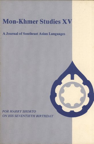 9780824812942: Mon-Khmer Studies, Volume XV (15): A Journal of Southeast Asian Languages. For Harry Shorto on His Seventieth Birthday