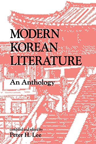 Imagen de archivo de Modern Korean Literature: An Anthology a la venta por Wonder Book