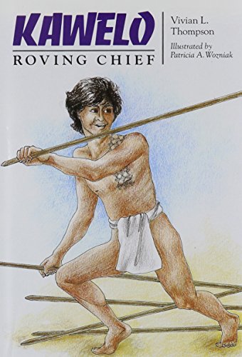 9780824813390: Kawelo: Roving Chief (Kolowalu Book)