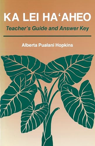 9780824813727: Ka Lei Ma'aheo Teacher's Guide and Answer Key: Beginning Hawaiian