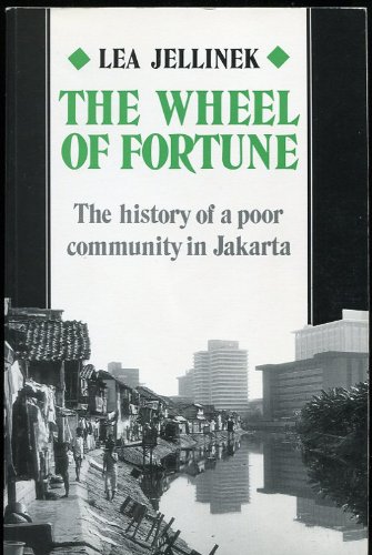 9780824813819: The Wheel of Fortune: The History of a Poor Community in Jakarta