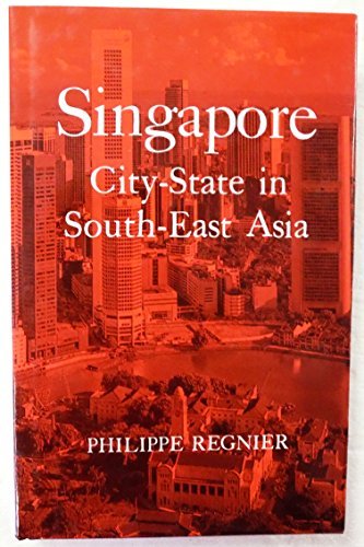 Stock image for Singapore : city-state in South-East Asia. for sale by Kloof Booksellers & Scientia Verlag