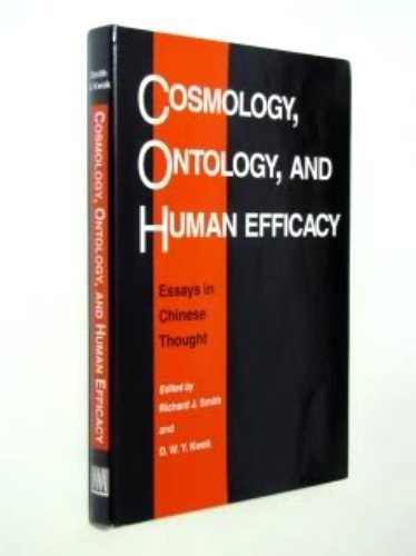 9780824814434: Cosmology, Ontology and Human Efficacy: Essays in Chinese Thought