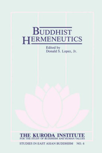 Stock image for Buddhist Hermeneutics (Kuroda Studies in East Asian Buddhism, 45) for sale by HPB-Ruby