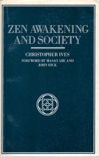 Stock image for Zen Awakening and Society for sale by Veronica's Books