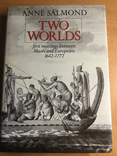 9780824814670: Two Worlds: First Meetings between Maori and Europeans, 1642-1772