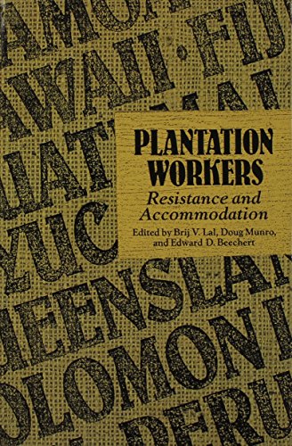 Stock image for Plantation Workers : Resistance and Accommodation for sale by Better World Books