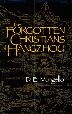 Stock image for The Forgotten Christians of Hangzhou for sale by ThriftBooks-Atlanta