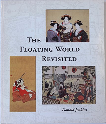 Beispielbild fr The Floating World Revisited zum Verkauf von Amazing Books Pittsburgh