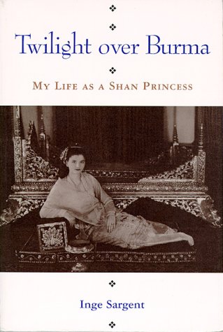 Beispielbild fr Twilight over Burma : My Life As a Shan Princess zum Verkauf von Better World Books